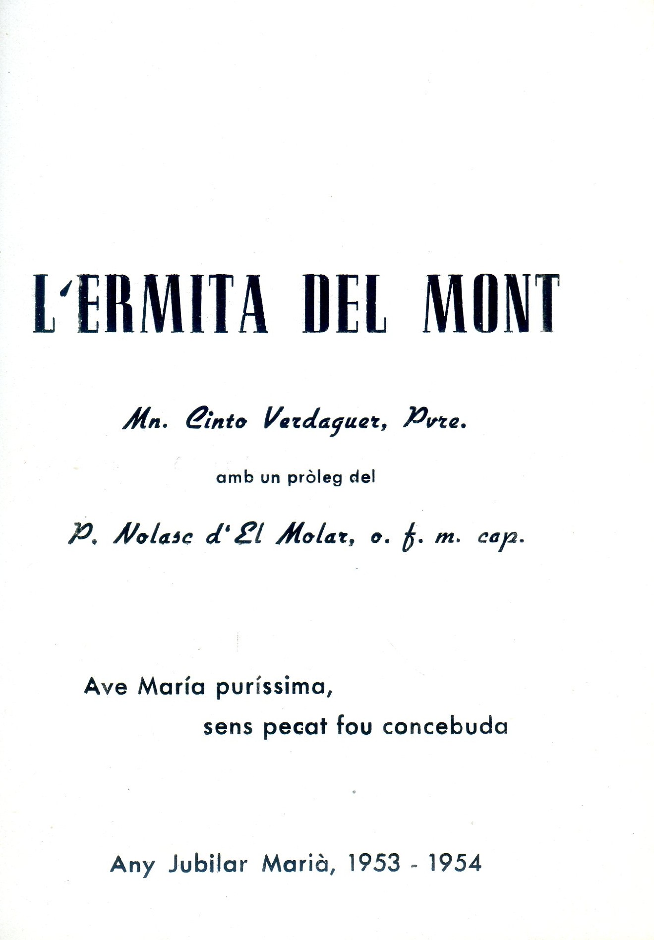 ermita del Mont, L' : (Santuari de la Mare de Déu del Mont) - Miniatura 2